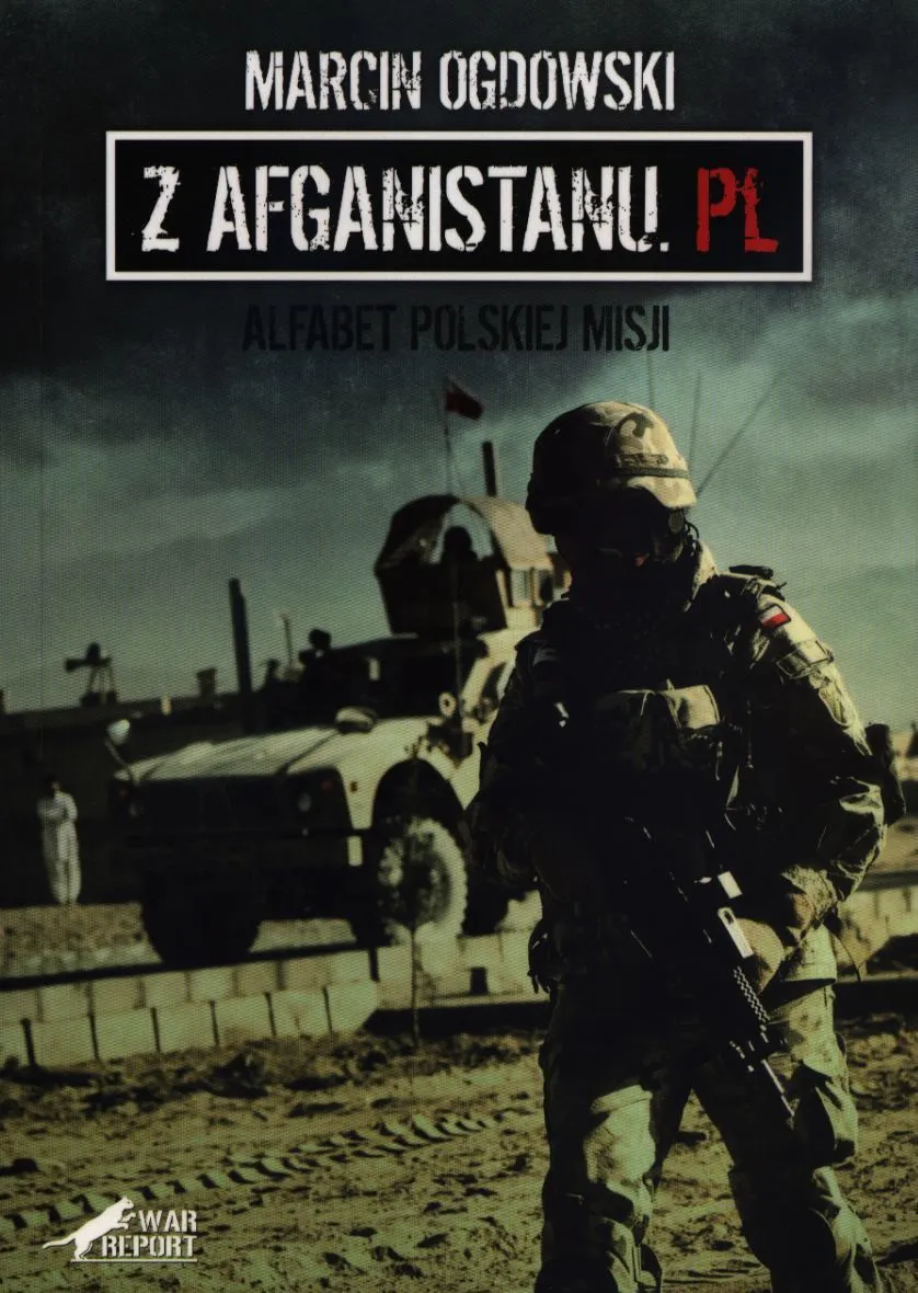 Z Afganistanu.pl. Alfabet Polskiej misji