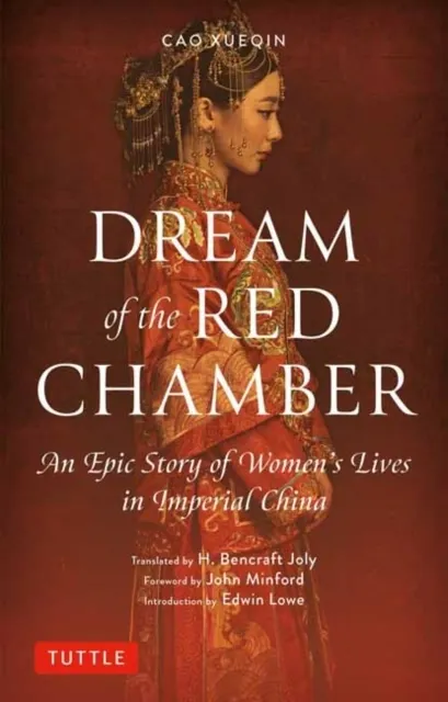 Dream of the Red Chamber: An Epic Story of Women's Lives in Imperial China