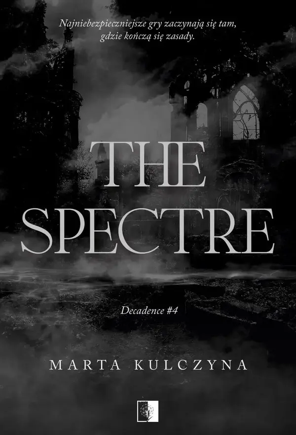 The Spectre. Decadence
