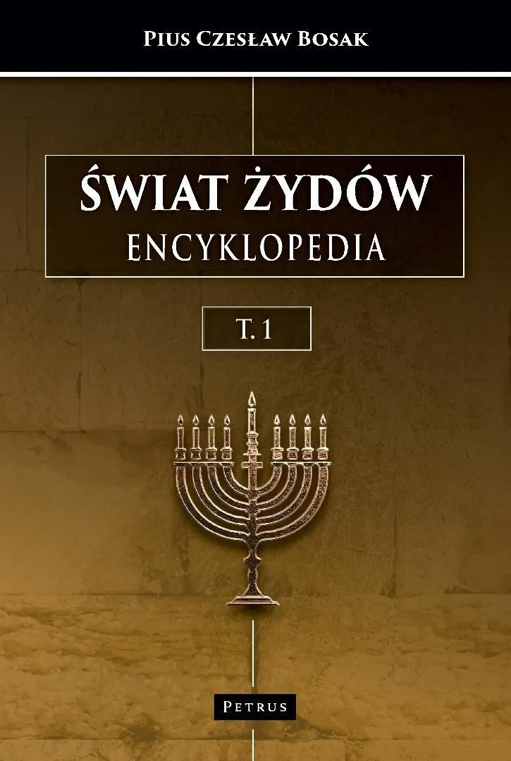 Świat Żydów. Encyklopedia. (A-J)