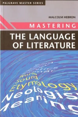 Mastering the Language of Literature