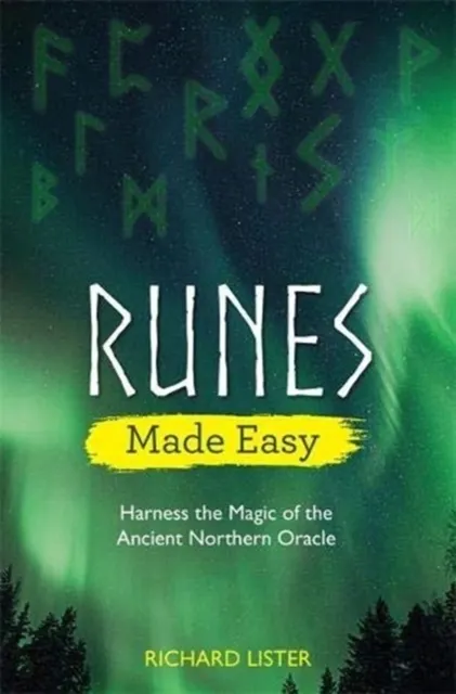 Runes : Harness the Magic of the Ancient Northern Oracle