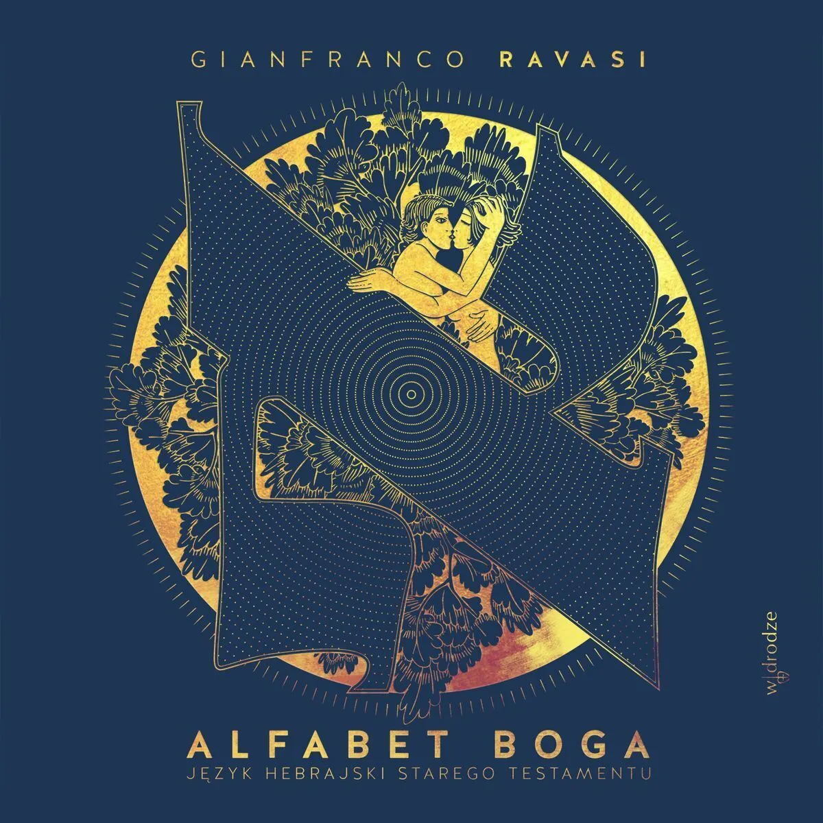 Alfabet Boga. Język hebrajski Starego Testamentu
