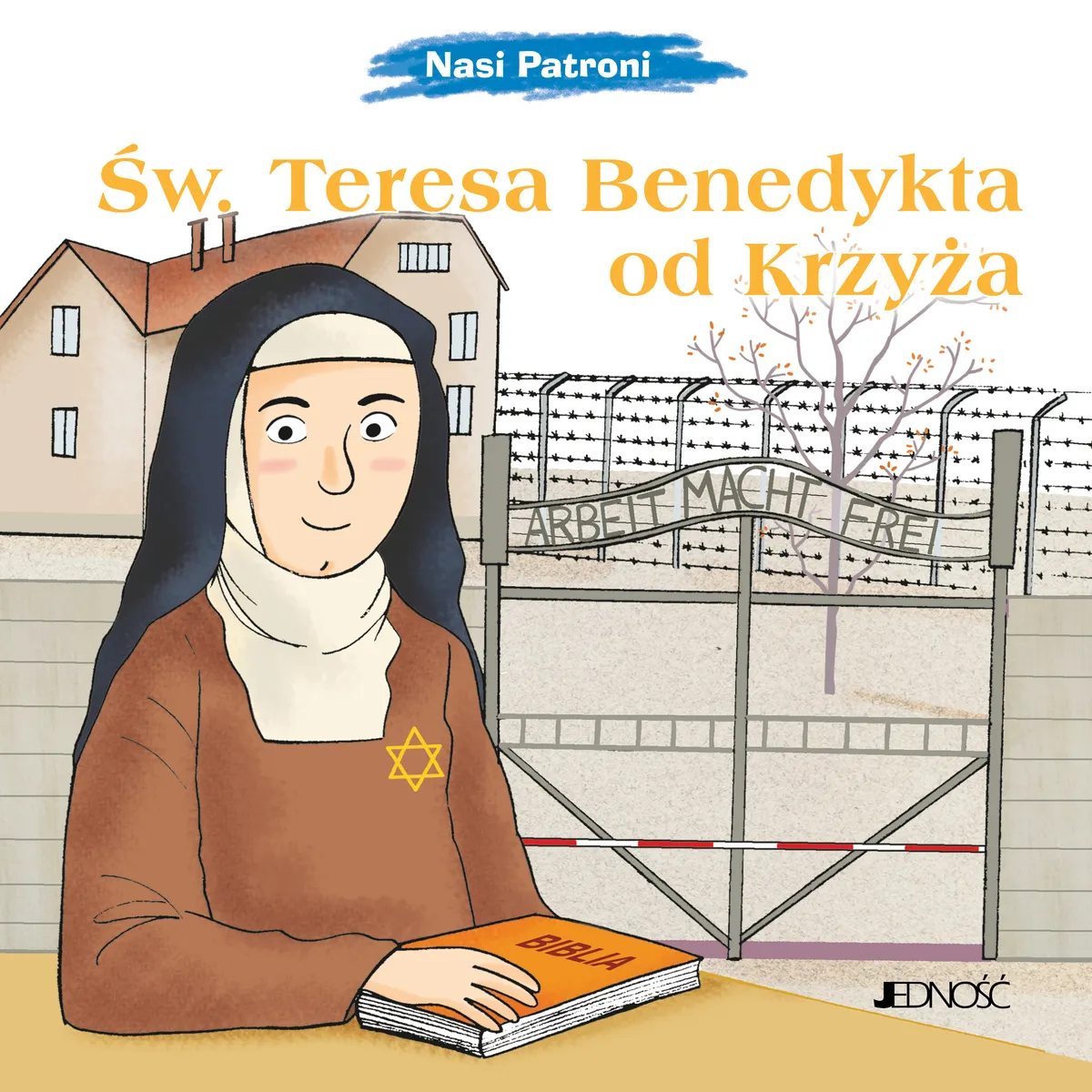 Św. Teresa Benedykta od Krzyża. Seria Nasi Patroni