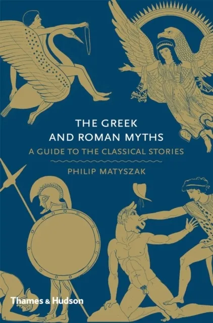 The Greek and Roman : A Guide to the Classical Stories