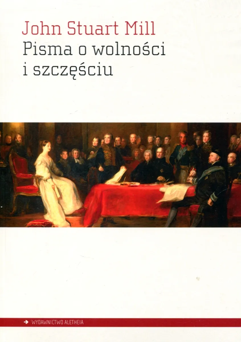Pisma o wolności i szczęściu