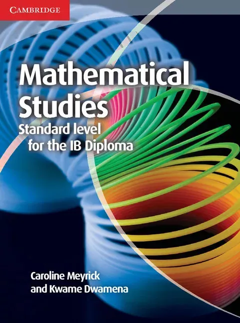 Mathematical Studies Standard Level for the Coursebook