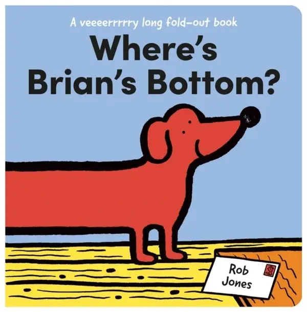 Where's Brian's Bottom? A Veeerrry Long Fold Out Book