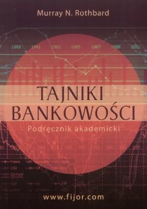 Tajniki bankowości. Podręcznik akademicki
