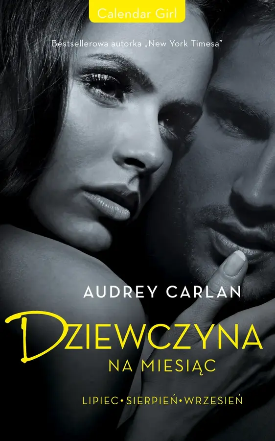 Dziewczyna na miesiąc. Lipiec . Sierpień . Wrzesień