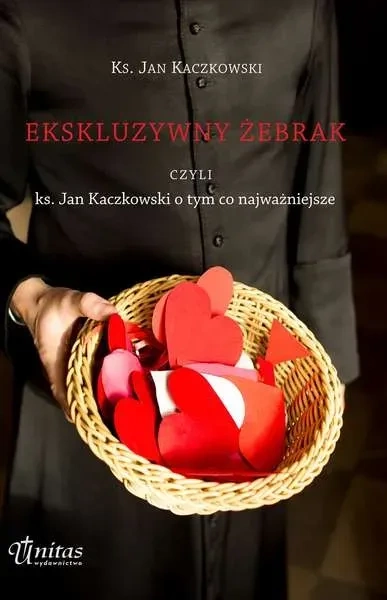 Ekskluzywny żebrak czyli ks. Jan Kaczkowski o tym, co najważniejsze