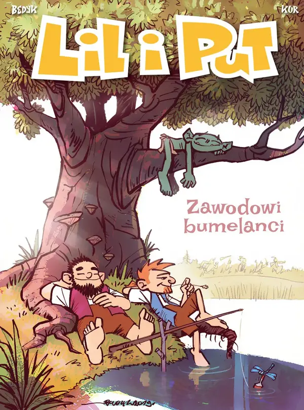Lil i Put. Zawodowi bumelanci