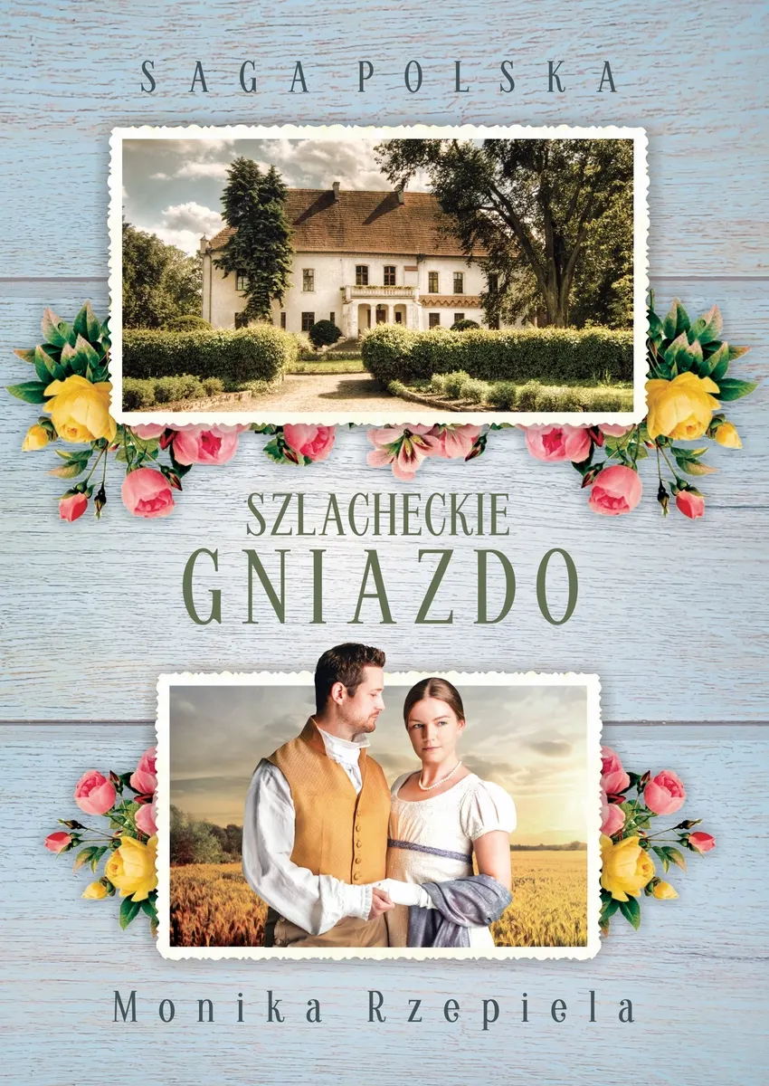 Szlacheckie gniazdo