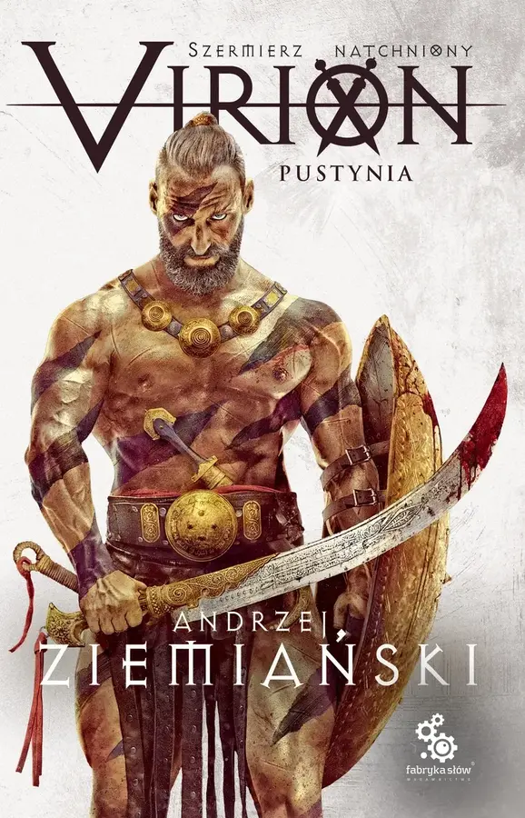 Virion. Pustynia. Szermierz Natchniony. Tom 2