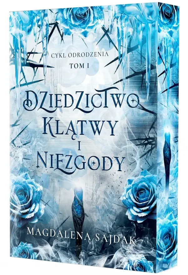 Dziedzictwo klątwy i niezgody. Cykl Odrodzenia. Tom 1 (barwione brzegi)