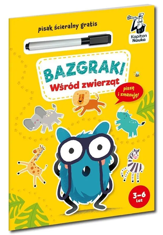 Bazgraki. Wśród zwierząt. Kapitan Nauka
