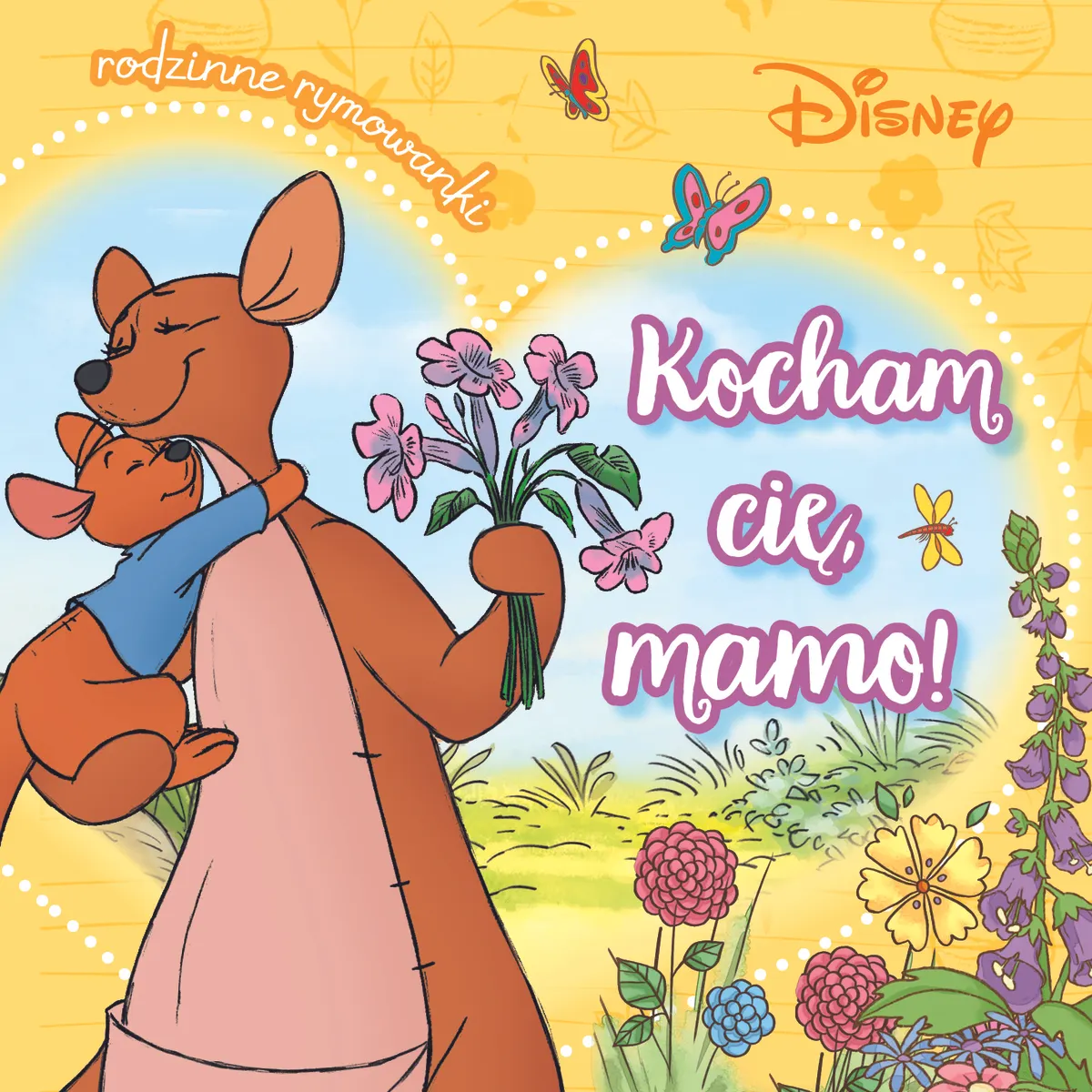 Kocham cię, mamo! Rodzinne rymowanki. Disney