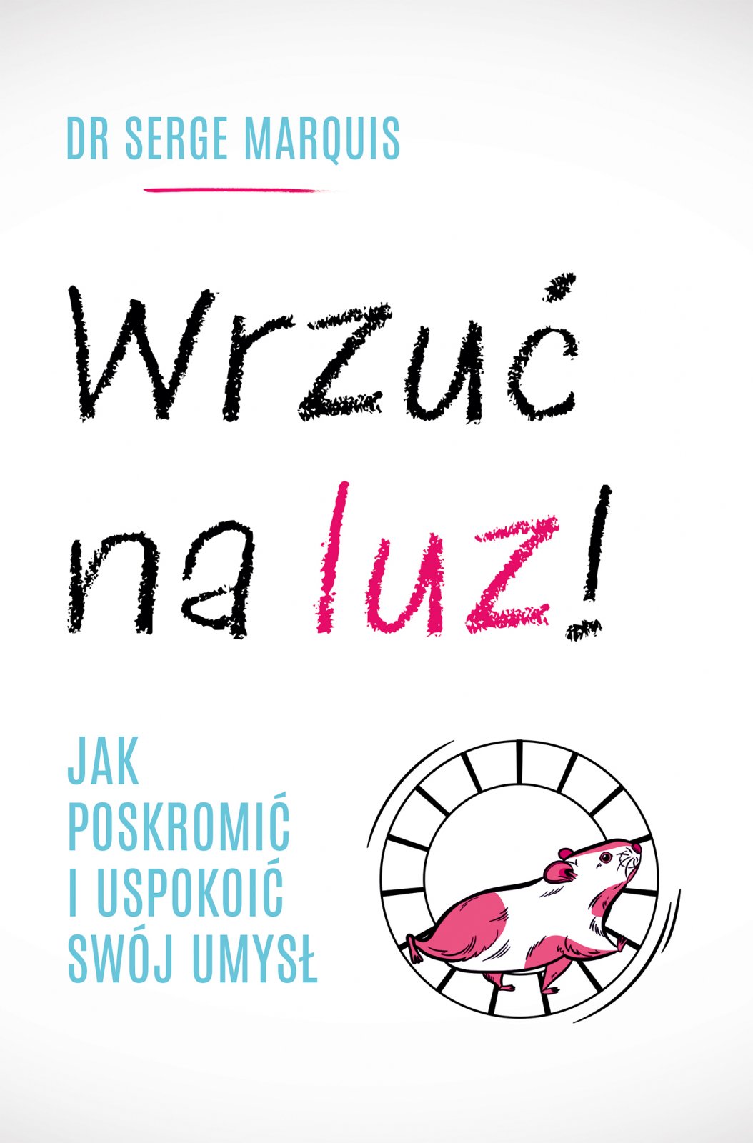 Wrzuć na luz!