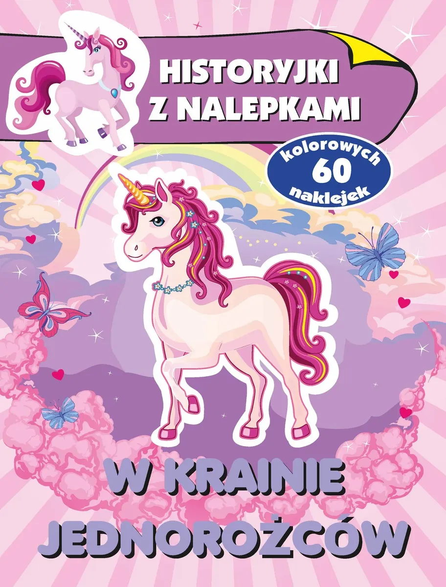 W krainie jednorożców. Historyjki z nalepkami