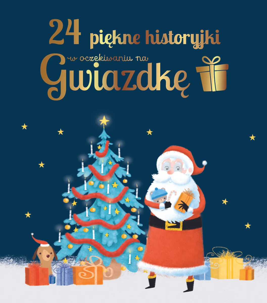 24 piękne historyjki w oczekiwaniu na Gwiazdkę