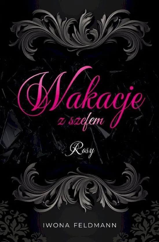 Rosy. Wakacje z szefem