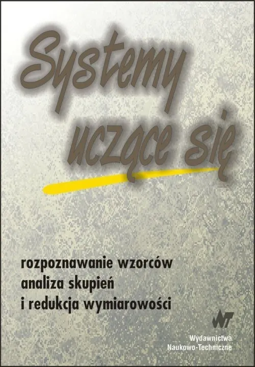 Systemy uczące się. Rozpoznawanie wzorców analiza skupień i redukcja wymiarowości