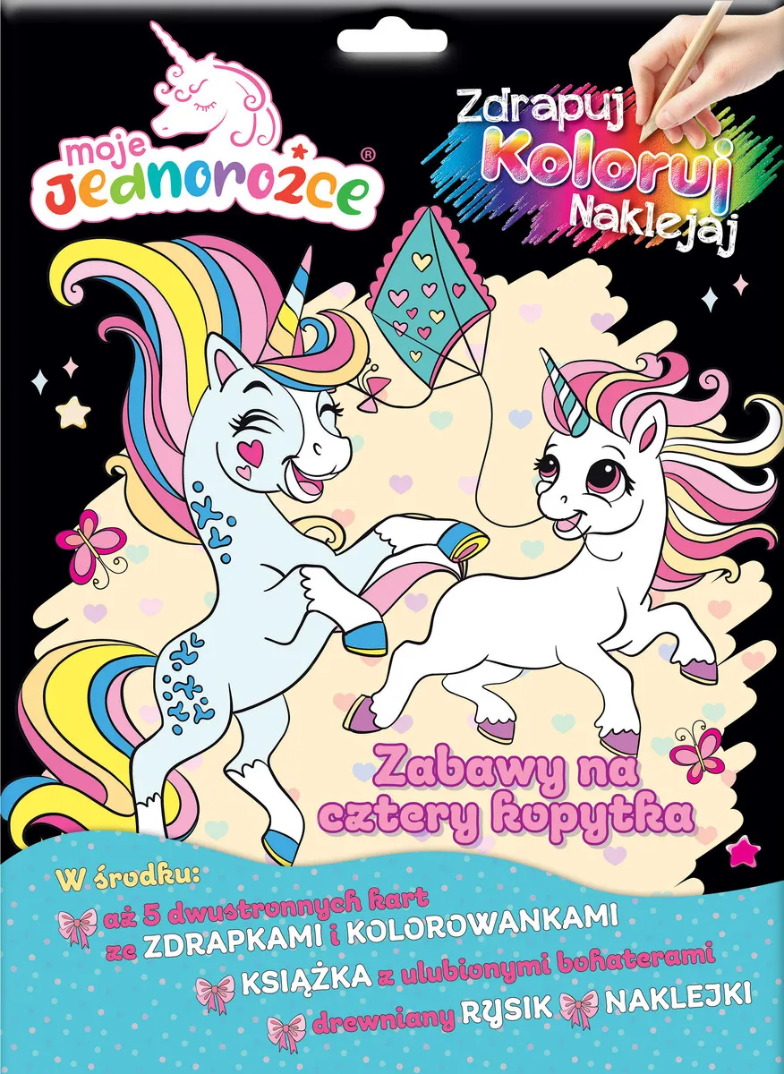 Zabawy na cztery kopytka. Moje Jednorożce. Zdrapuj, koloruj, naklejaj