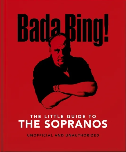 The Little Guide to The Sopranos: The only ones you can depend on