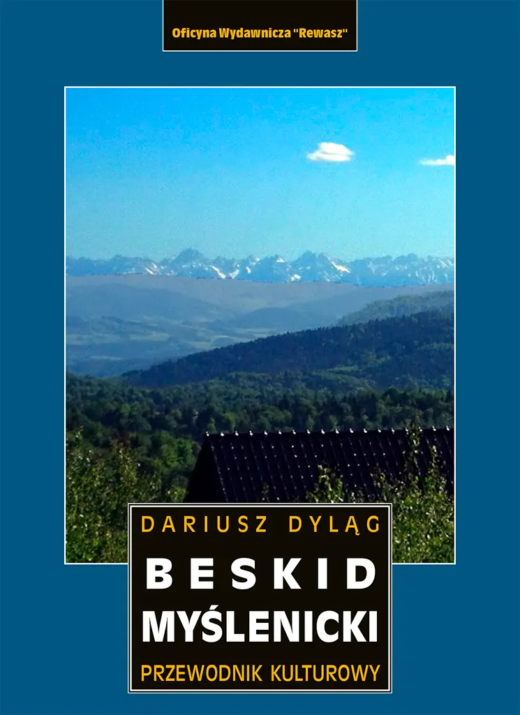 Beskid Myślenicki. Przewodnik kulturowy