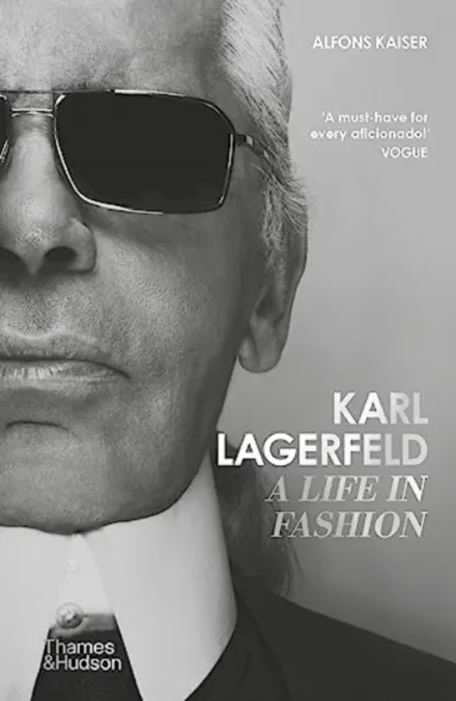 Karl Lagerfeld: A Life in Fashion – A Financial Times Book of the Year