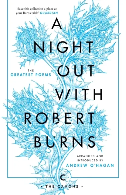 A Night Out with Robert Burns: The Greatest Poems