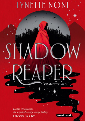 Shadow Reaper. Grabieżcy magii