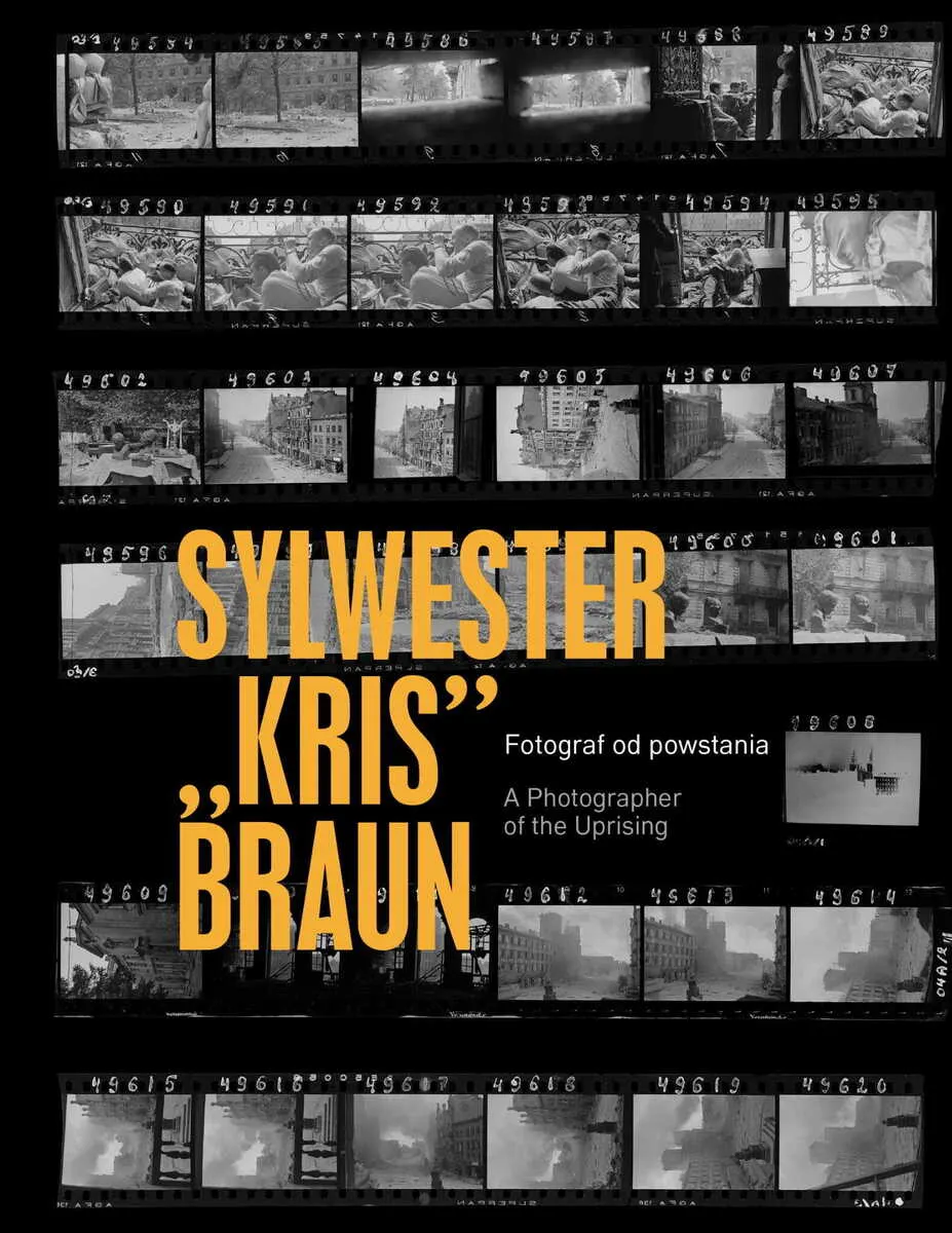 Sylwester " Kris" Braun. Fotograf od powstania