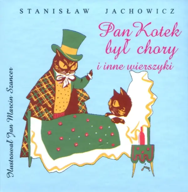 Pan Kotek był chory i inne wierszyki