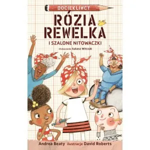 Rózia Rewelka i szalone nitowaczki