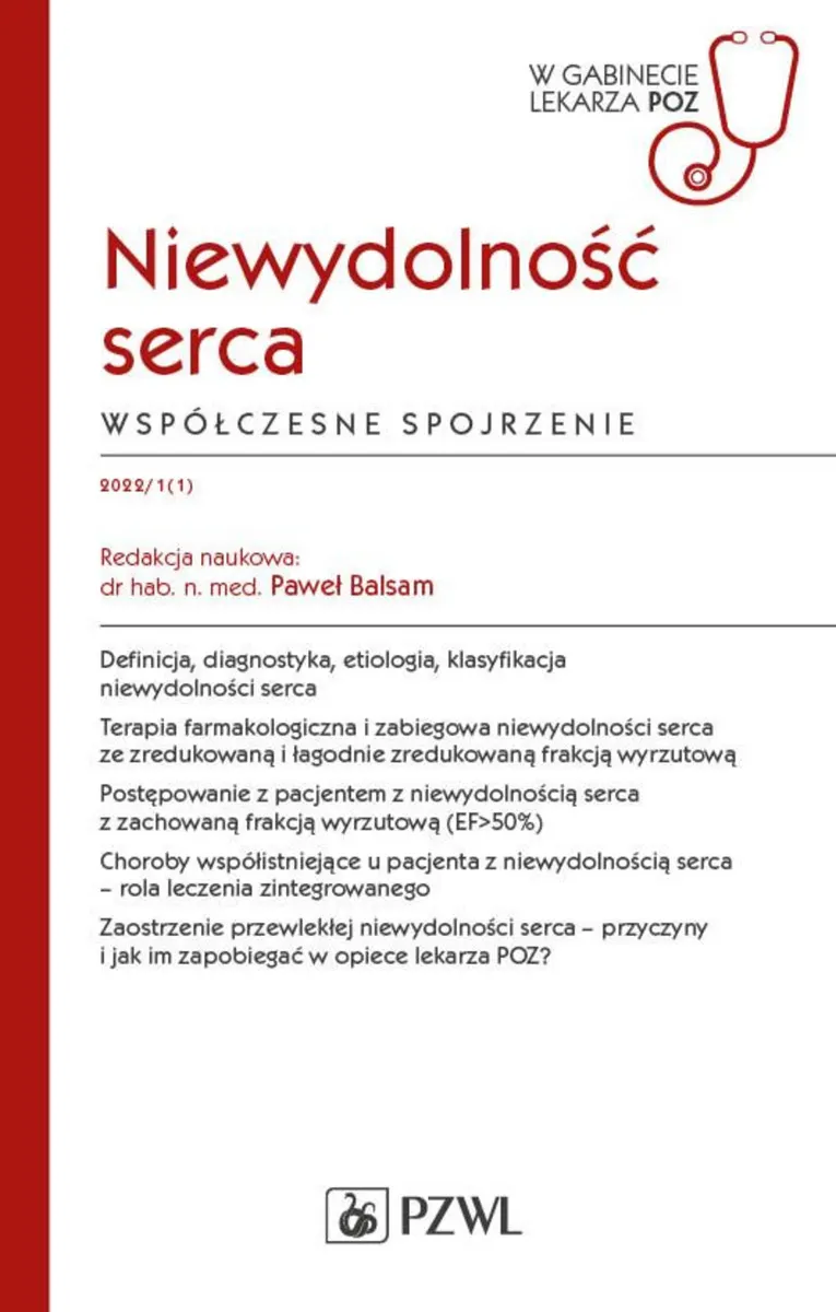 Niewydolność serca. Współczesne spojrzenie. W gabinecie lekarza POZ
