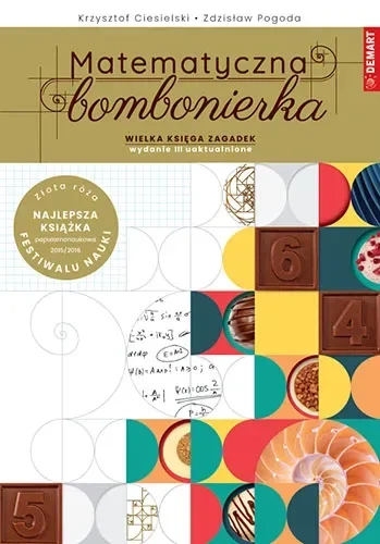 Matematyczna bombonierka. Wielka księga zagadek