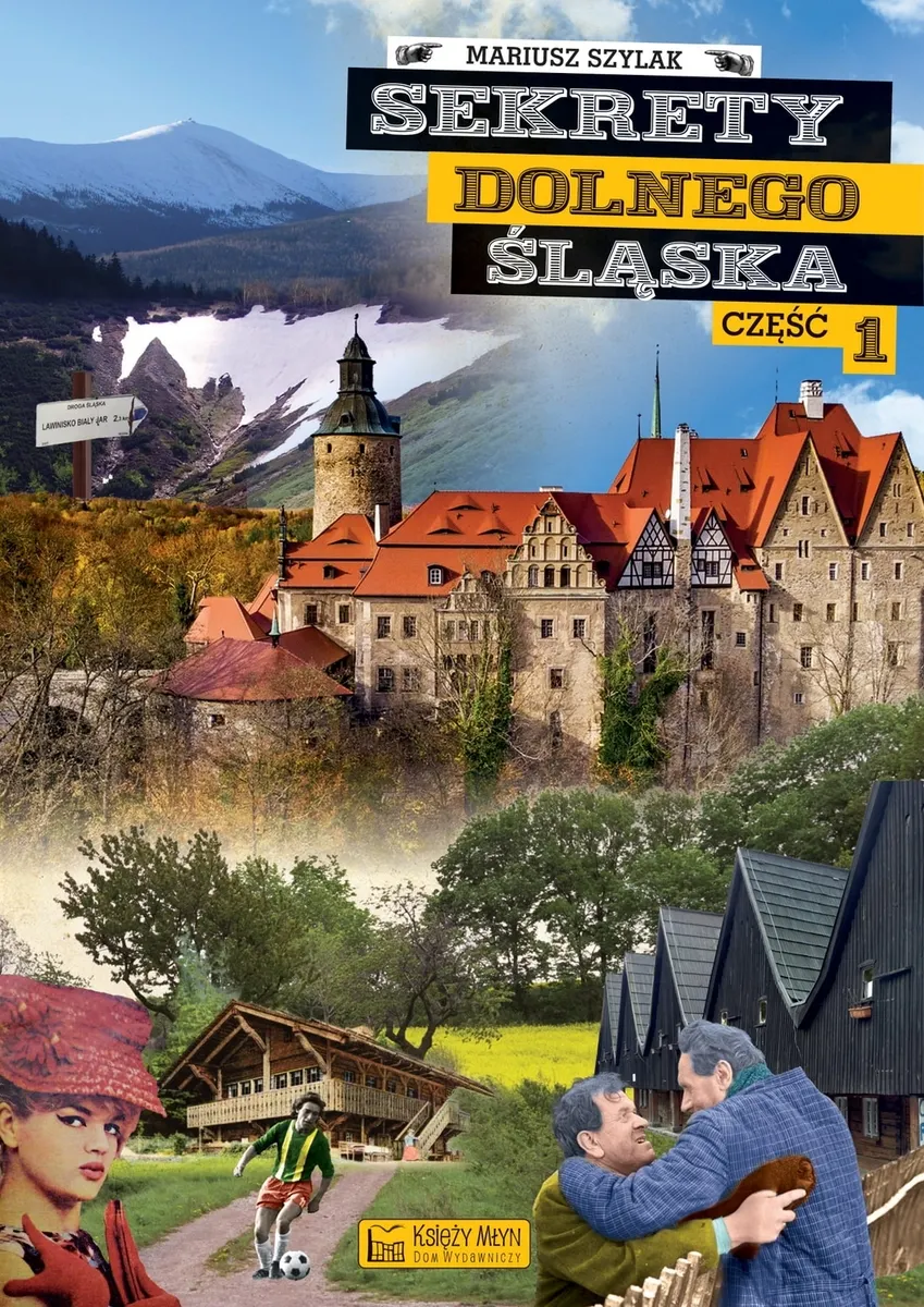 Sekrety Dolnego Śląska. Część 1
