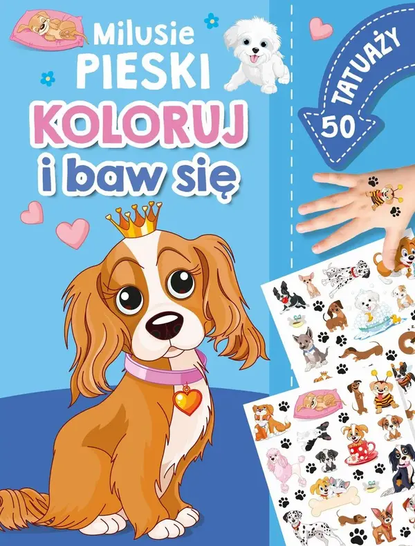 Koloruj i baw się. 50 tatuaży. Milusie pieski