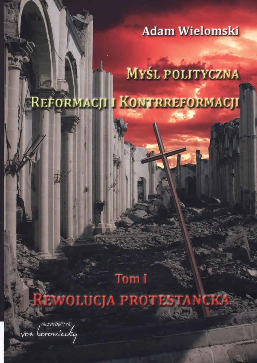 Myśl polityczna reformacji i kontrreformacji
