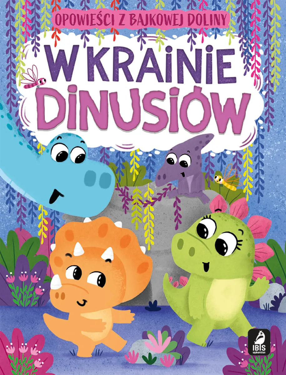 W krainie dinusiów. Opowieści z bajkowej doliny