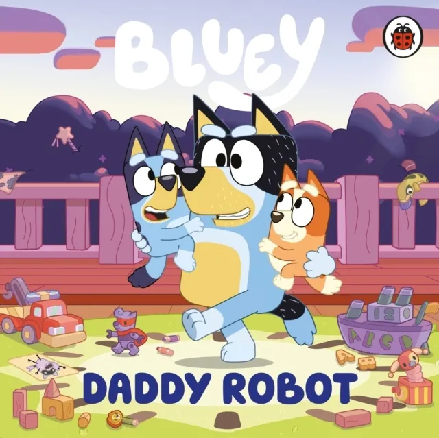 : Daddy Robot