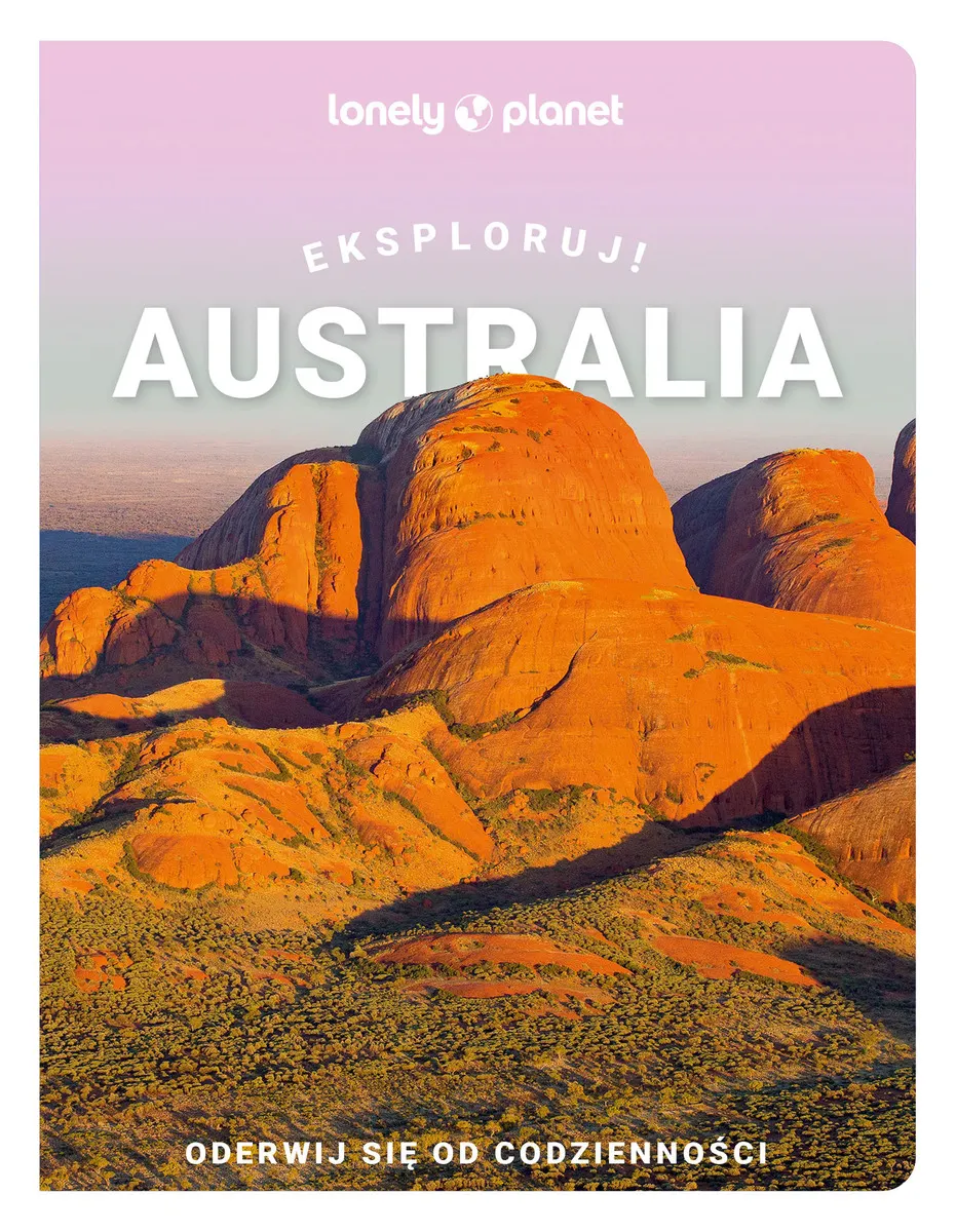 Australia. Eksploruj!