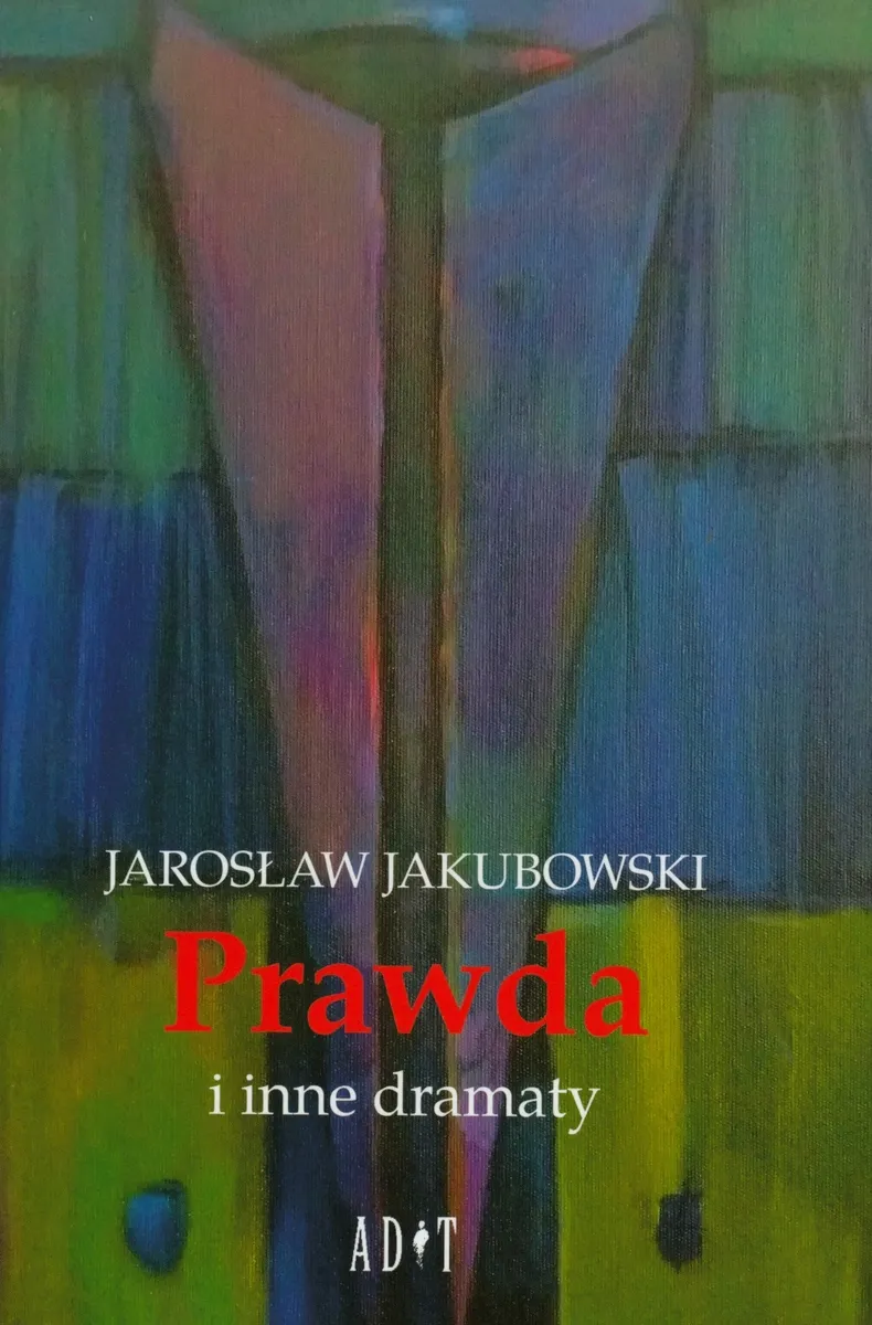 Prawda i inne dramaty