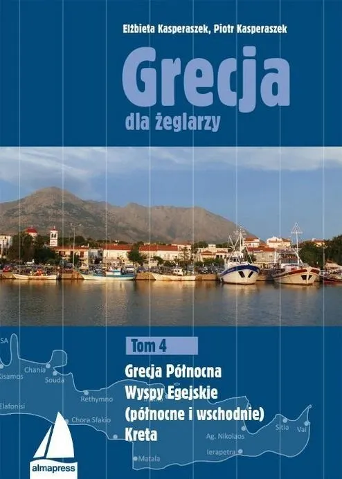 Grecja dla żeglarzy. Tom 4