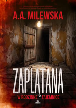 Zaplątana w rodzinne tajemnice