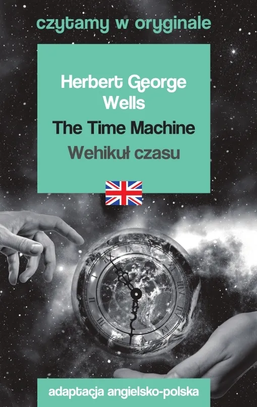 The Time Machine / Wehikuł czasu