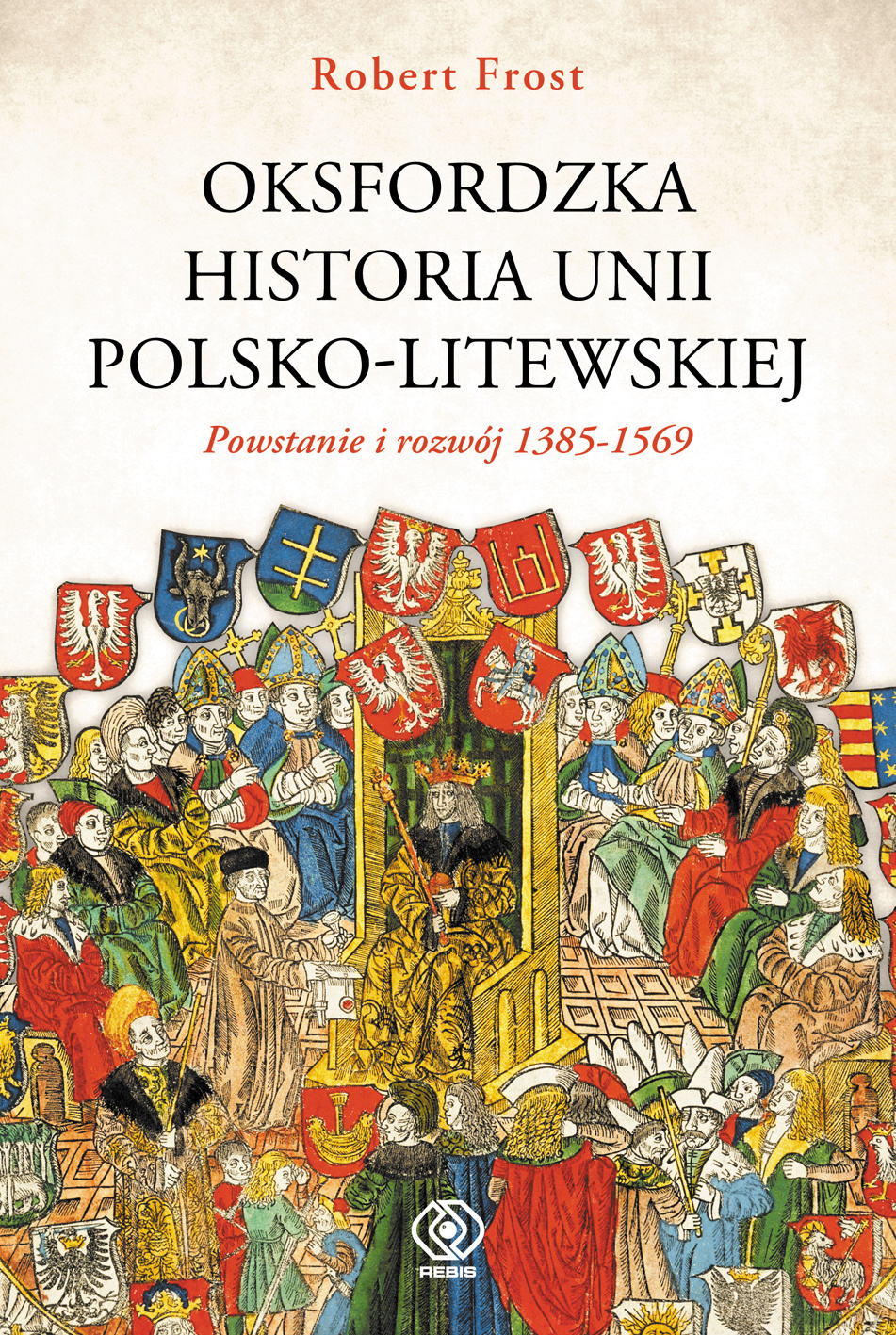 Oksfordzka historia unii polsko-litewskiej