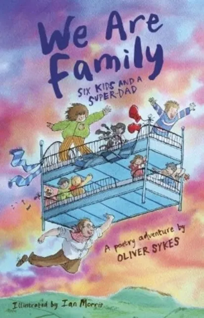 We Are Family: Six Kids and a Super-Dad