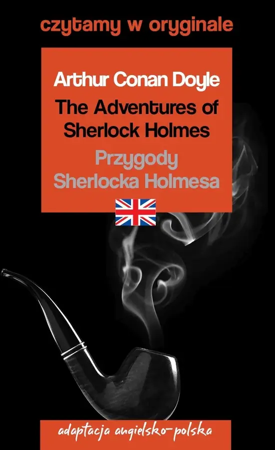 The Adventures of Sherlock Holmes / Przygody Sherlocka Holmesa